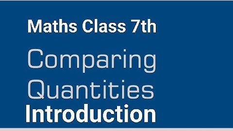 Class 7 Maths| Chapter 7 Comparing Quantities |Simple & Compound Interest NCERT Solutions Explained