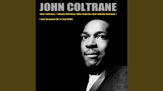 Autumn Serenade - John Coltrane, Johnny Hartman