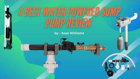 4 Best Water Powered Sump Pump Review 2020
