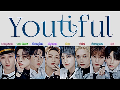 Stray Kıds - 'Youtiful' (Color Coded Lyrics Eng/Vostfr)