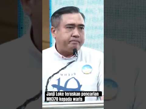 Janji Loke teruskan pencarian MH370 kepada waris menerusi kontrak baharu bersama Ocean Infinity.