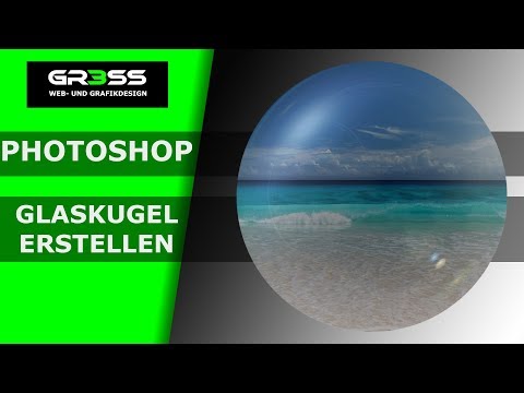 Photoshop Tutorial Deutsch Glaskugel mit  Beleuchtungseffekte erstellen