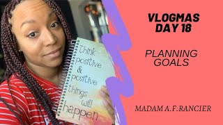 Vlogmas 2019 Day 18 Planning &amp; Goals