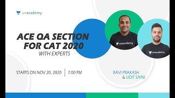 Ace QA Section for CAT 2020 | With Ravi Prakash & Udit Saini | Live on Unacademy CATalyst