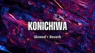 Konichiwa - Ek Din (Slowed + Reverb) | RAAG DROPZ | Arijit Singh |Sai Pallavi x Junaid Khan