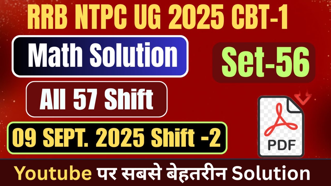 RRB NTPC 2025 CBT 1 Question Paper of 09 September 2025 Shift 2 with Answer Key and Full Solution