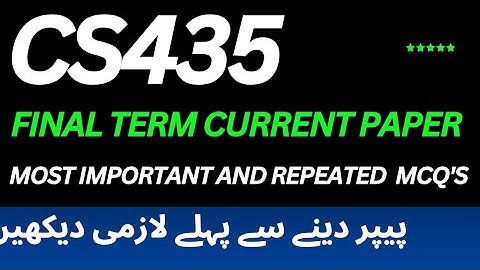 CS435 final term current paper 2025 | CS435 current paper