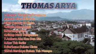 THOMAS ARYA - JANGAN TANGGUNGTANGGUNG - MALAYSIA FULL ALBUM