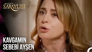 Üftade, Ayşen'in A'sını Bile Duymak İstemiyor! | Bugünün Saraylısı 9. Bölüm