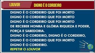 LOUVOR - DIGNO É O CORDEIRO