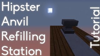 Hipster Anvil Refiling Station [Tutorial]