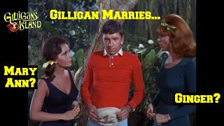 Who Gilligan Would Have OFFICIALLY Married on the Show? Ginger or Mary Ann?--Gilligan's Island!