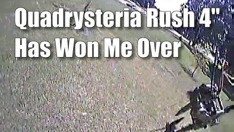 Quadrysteria Rush 4" Has Won Me Over