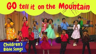 Go Tell It On The Mountain Bf Kids Sunday School Songs Bible Songs For Kids Kids Songs