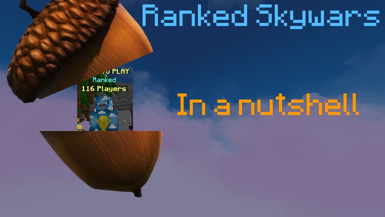 ranked skywars in a nutshell (montage) - YouTube