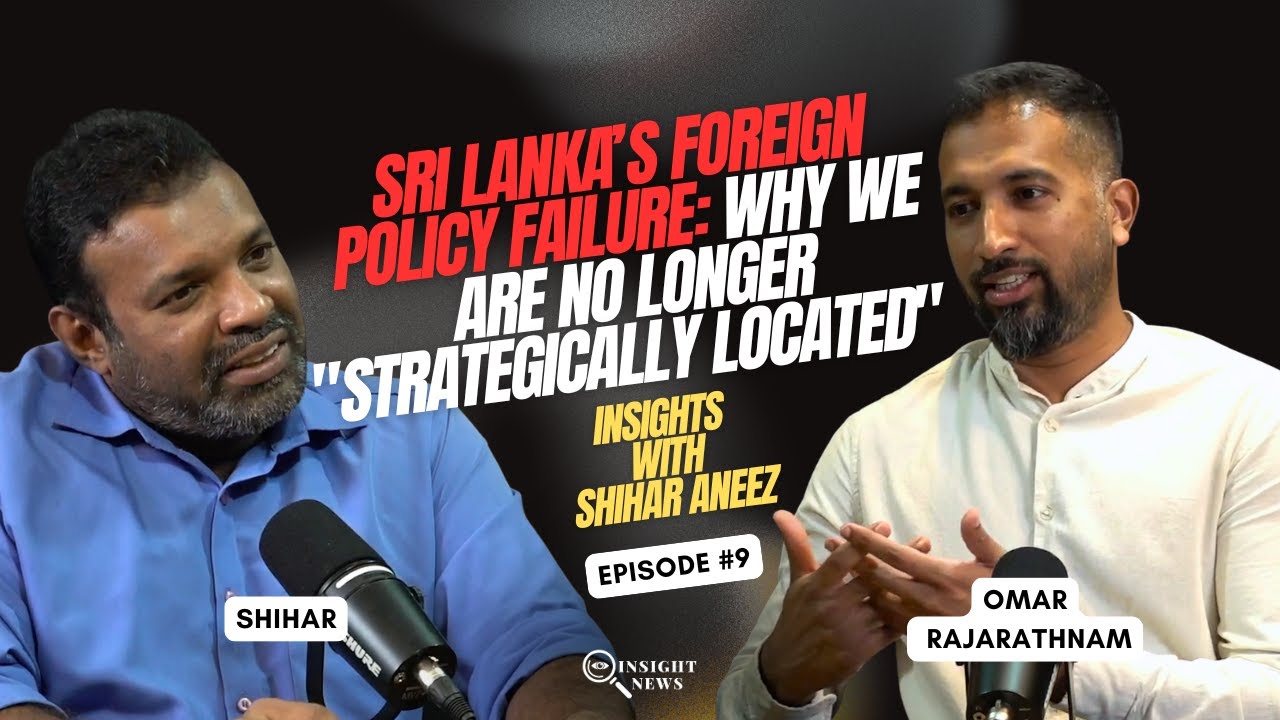 Sri Lanka’s Foreign Policy Failure: Why We Are No Longer 