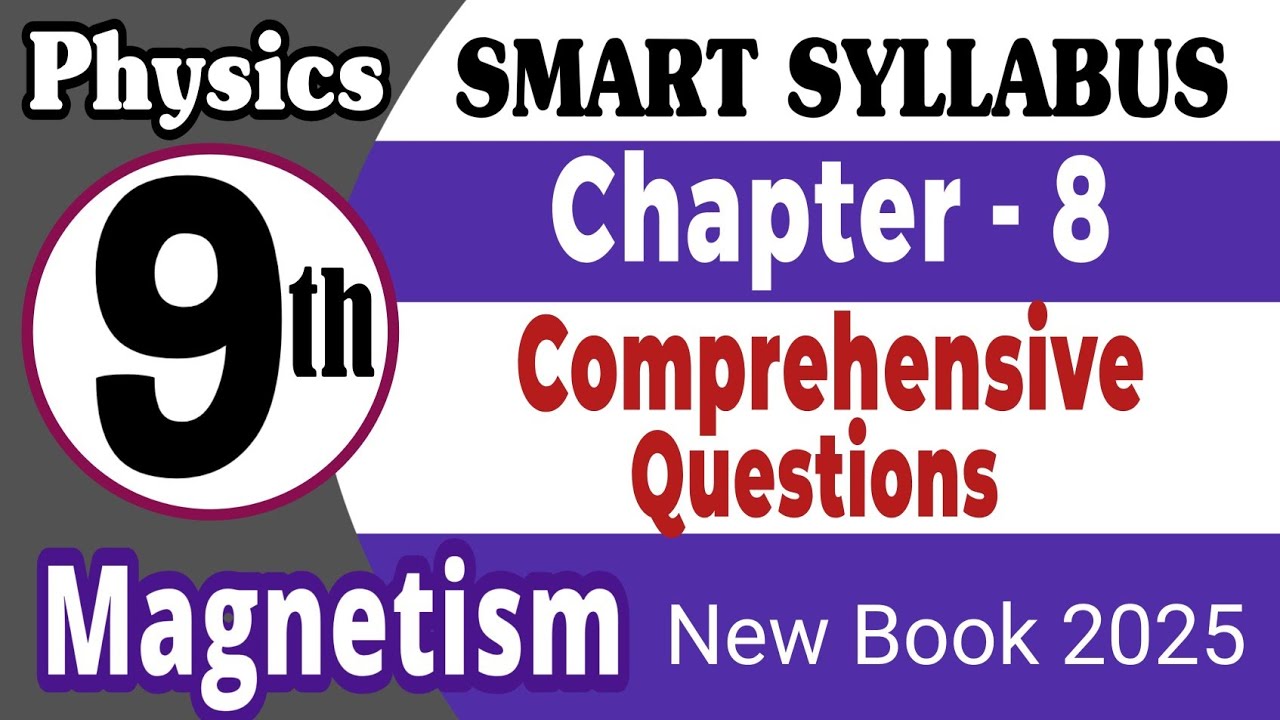 Class 9th Physics | Chapter 8 | Comprehensive Questions | Smart ...
