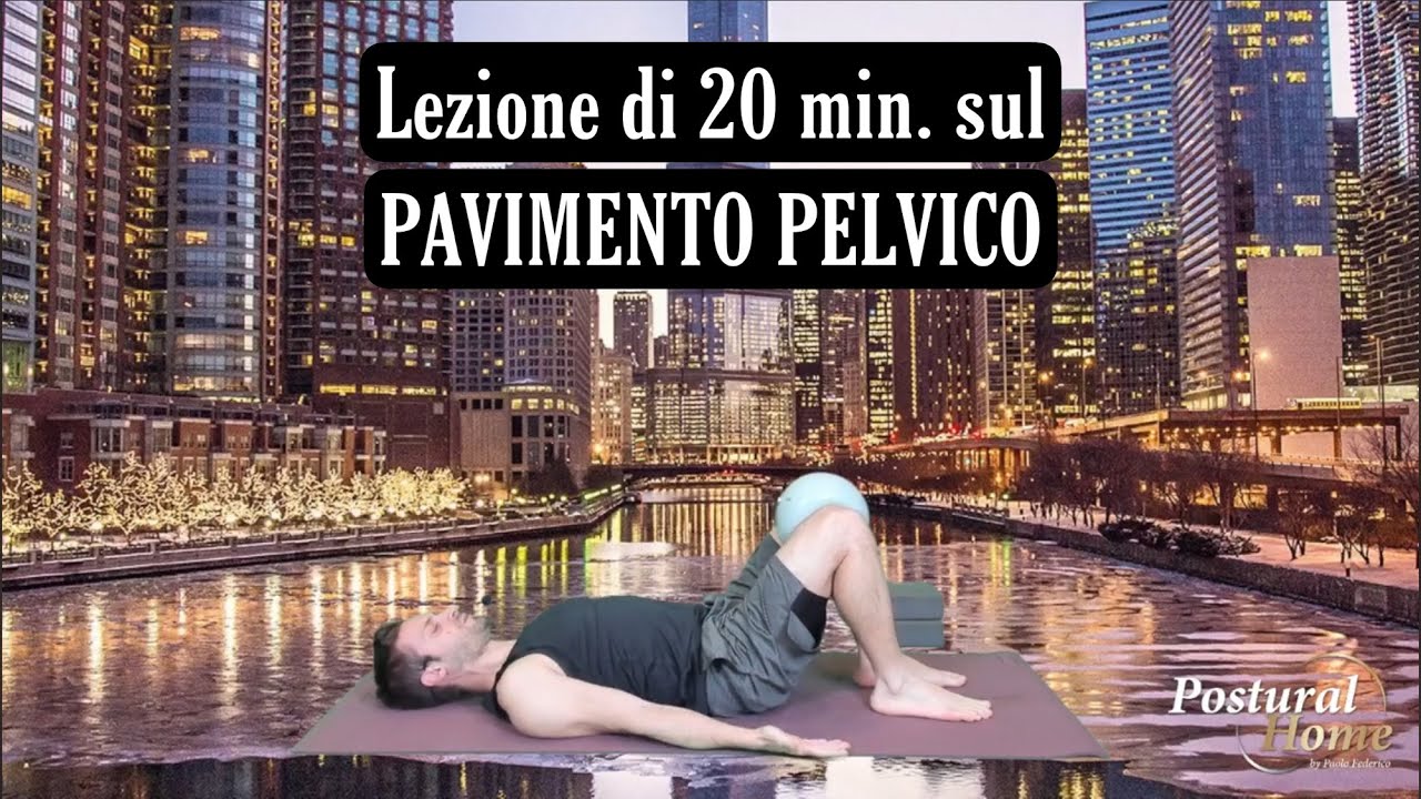 20 MINUTI DI GINNASTICA POSTURALE SUL PAVIMENTO PELVICO