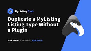 MyListing Tutorial: How to Duplicate a MyListing Listing Type Without a Plugin