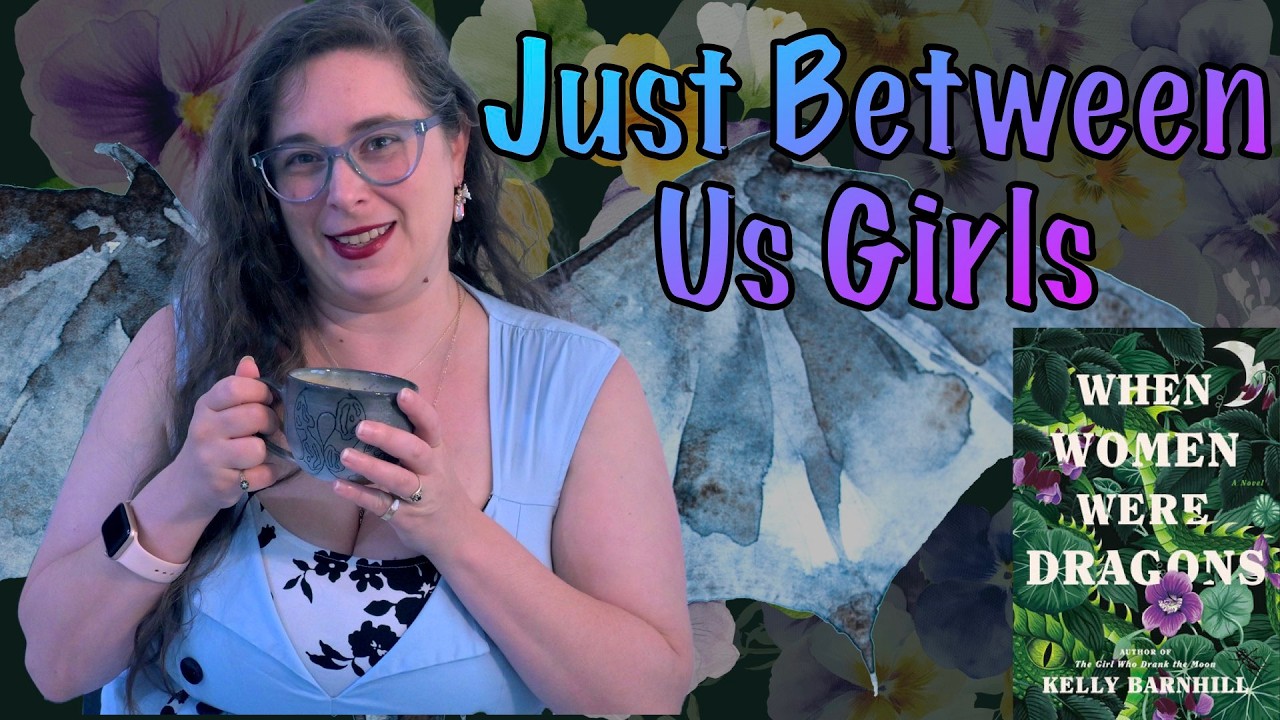 Flying High with When Women Were Dragons by Kelly Barnhill