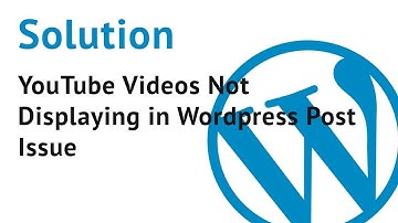 YouTube Videos not showing in Wordpress Post  | Fix Embedded Video Not Displayed on Post