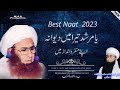 Ya murshid tera main dewana  ishq murshidnew manqbat 2023  by muhammad atif saifi