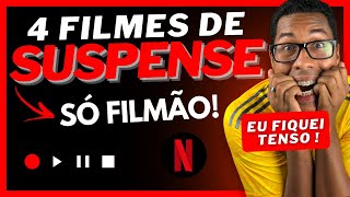 😳4 FILMES DE SUSPENSE (Top!) os MELHORES DA NETFLIX - William Valentim #suspensenetflix #dicasfilmes
