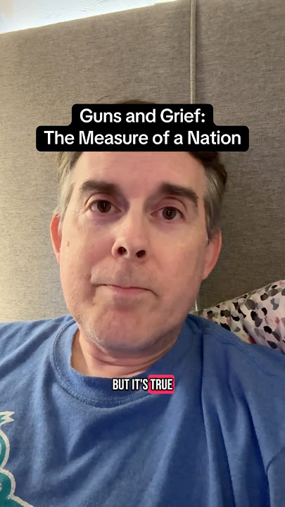 Guns and Grief: The Measure of a Nation