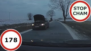 Stop Cham #178 - Niebezpieczne i chamskie sytuacje na drogach