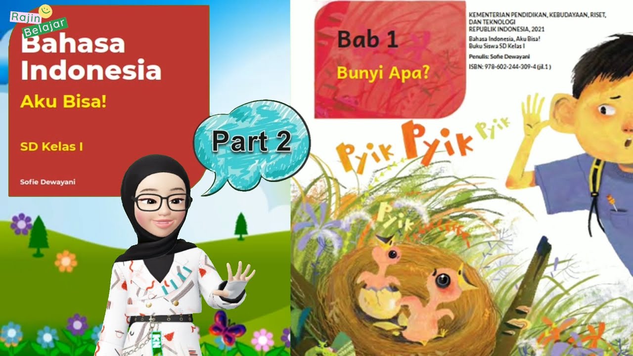 (Part 2) Bahasa Indonesia Kelas 1 SD Bab 1 Bunyi Apa ? Kurikulum