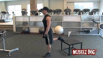 MuscleDog.com Presents: Bulgarian Split Squat