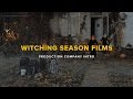 Witching season films  production company intro