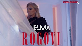 Video thumbnail of "ELMA - ROGOVI (OFFICIAL VIDEO 2022)"