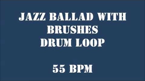[Drum Loop for Practice] Jazz Ballad with Brushes 55 bpm