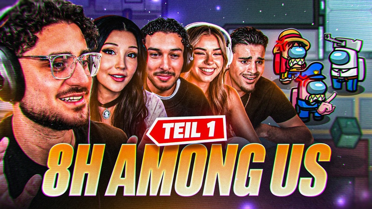 8 STUNDEN AMONG US EVENT WAR EIN FEHLER...😡 TEIL 1 mit Mert, Danny, Schradin, Ali, Noah & mehr.🔥