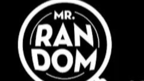 Mr.Random intro