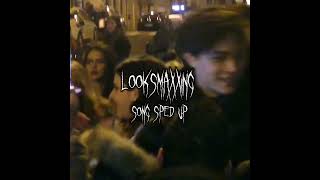 Looksmaxxing Song // Sped Up #lookmaxxing #songs #speedup #fyp