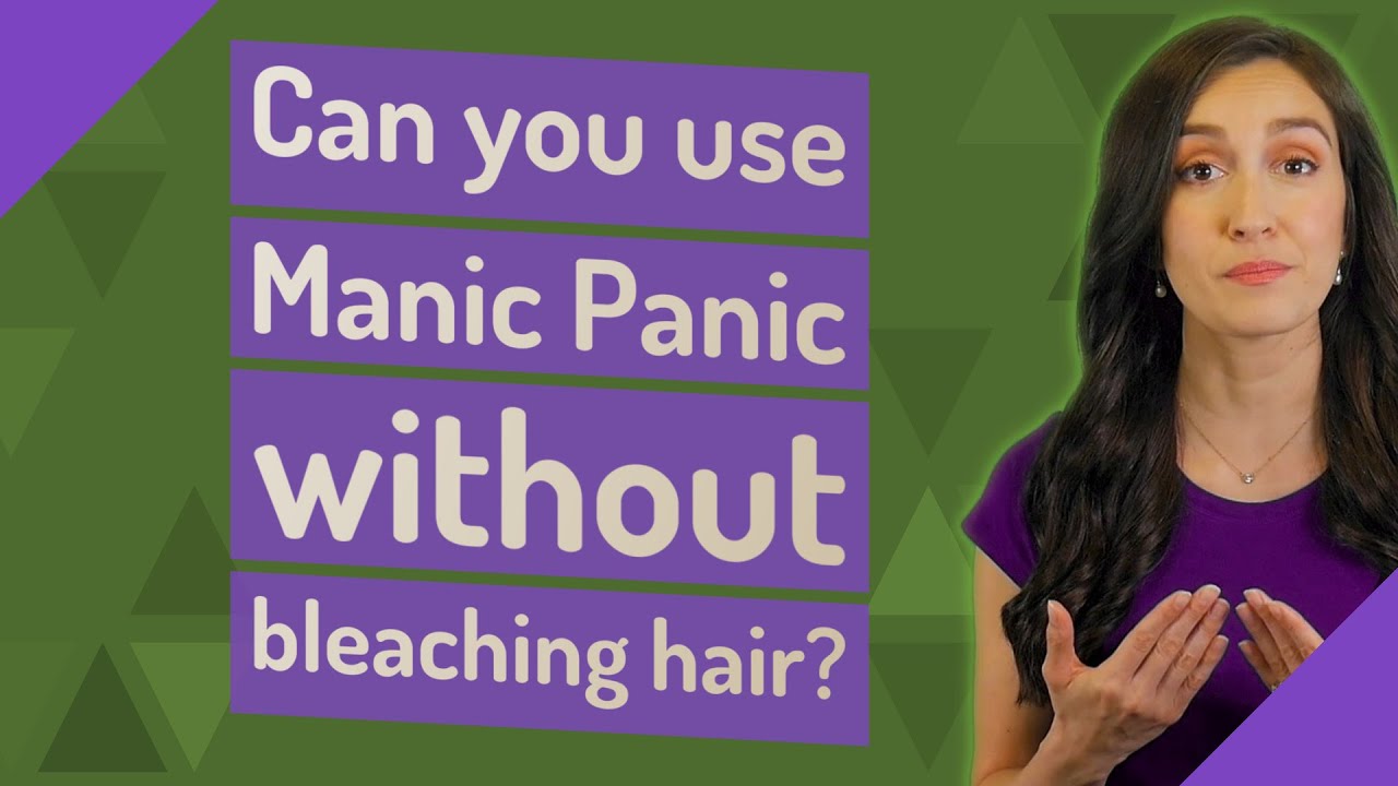 Can you use Manic Panic without bleaching hair? YouTube