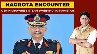 Nagrota Encounter: General Naravane Warns Pak, Says Terrorists Crossing LoC Will Not Go Back Alive