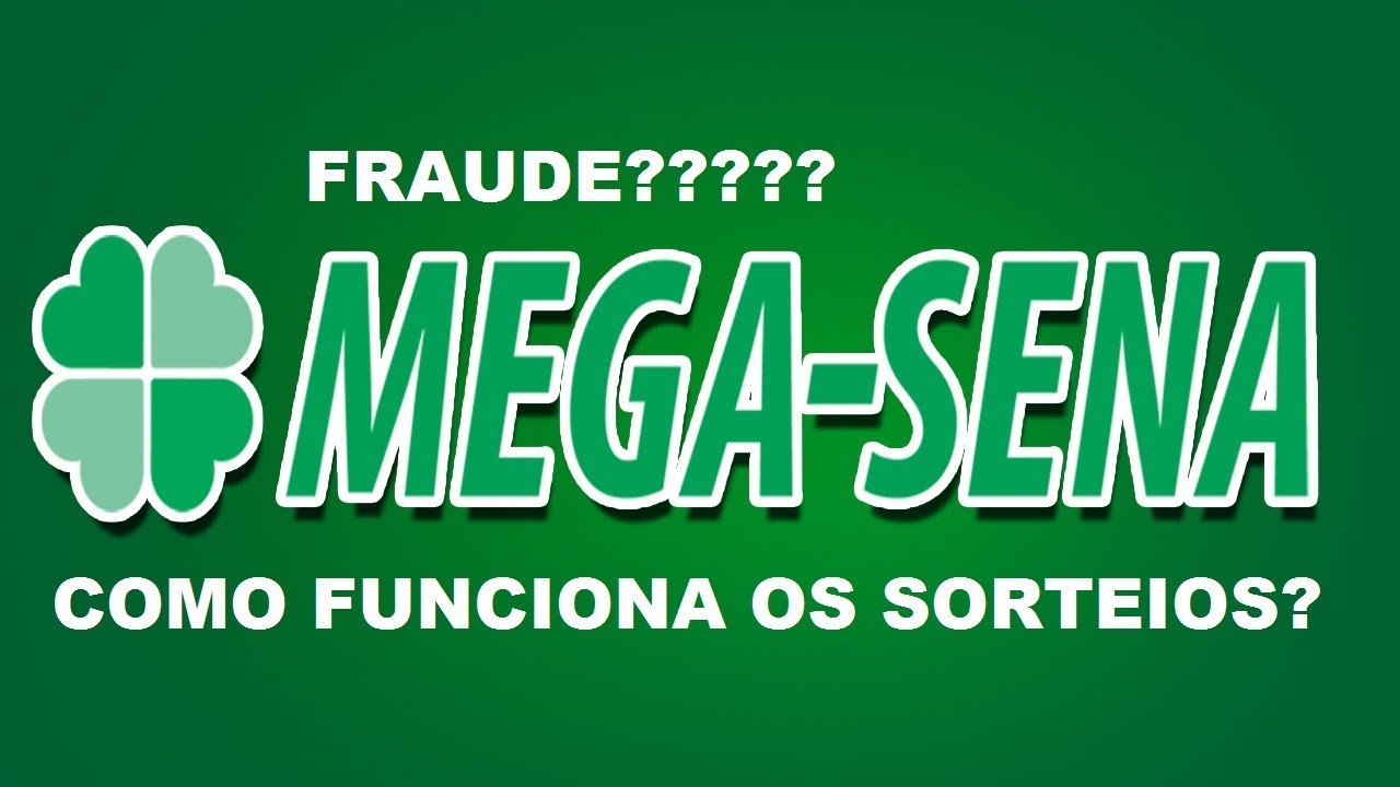 FRAUDE NA MEGA SENA? DUVIDAS VEJA COMO FUNCIONA OS SORTEIOS.