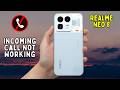Incoming Call Not Working in Realme Neo 8 | Fix No Incoming Calls, Call Not Showing &amp; Network Issue