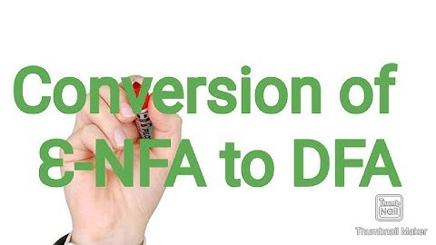 Conversion of Epsilon NFA to DFA
