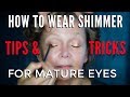 Best Tips For Shimmer Eyeshadow For Women Over 50 | mathias4makeup