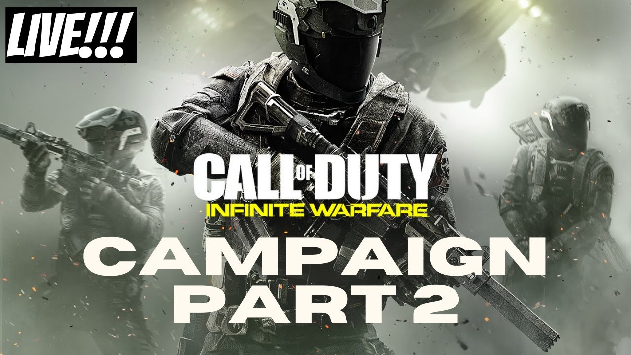 Call of duty Infinite Warfare CAMPAIGN PART 2 on Xbox Series S LIVE ...