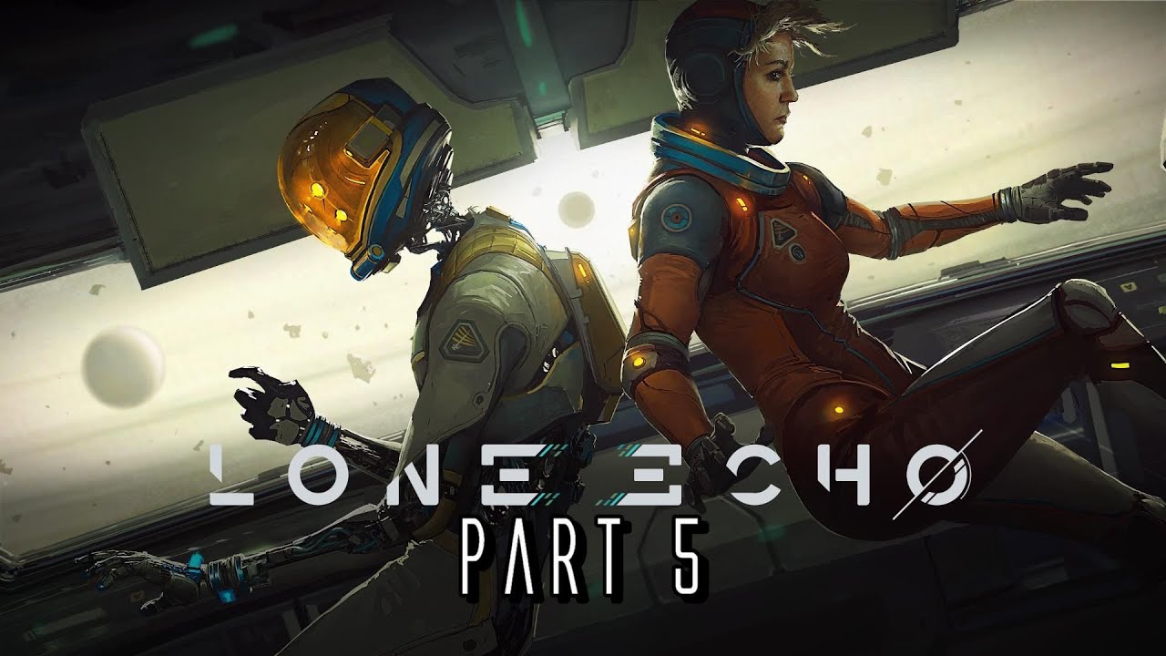 Lone Echo - Part 5
