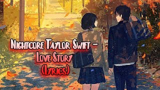 Nightcore Taylor Swift - Love Story (Lyrics)