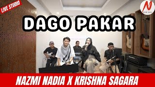 DAGO PAKAR - Nazmi Nadia feat Krishna Sagara [Live Session]