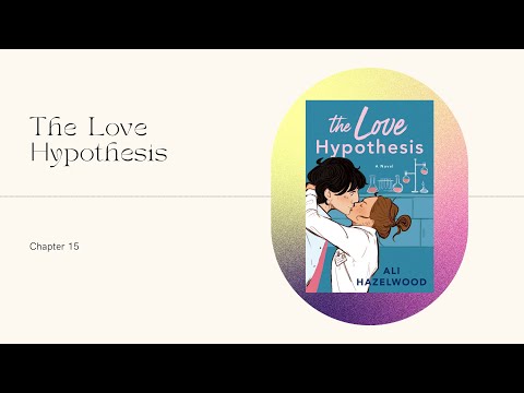 love hypothesis chapter 15