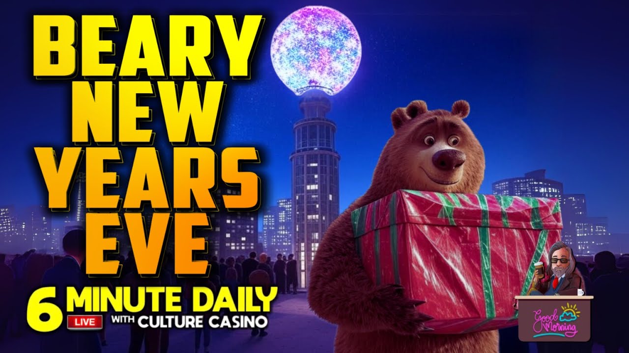 Happy New Year's Eve! With Bears! BranJolina OVER! Mufasa Falls! -  6 Minute Daily - December 31st