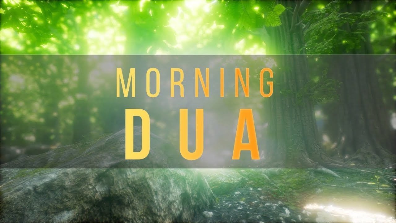 Morning Dua In Full By Omar Hisham Al Arabi islam islamic dua morning-dua-in-full-by-omar-hisham-al-arabi-islam-islamic-dua